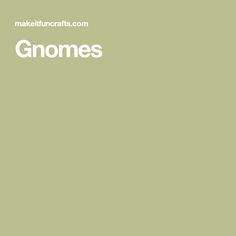 the words gnomes are written in white on a green background