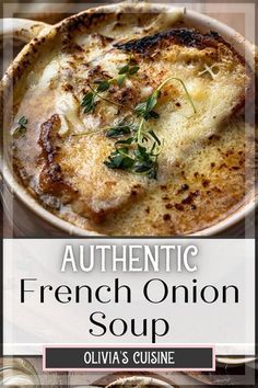 authentic french onion soup in a white bowl with herbs on top and the title overlay reads authentic french onion soup olivia's cuisine