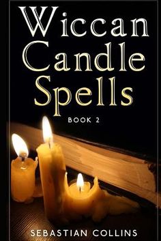 a book cover with candles on it and the title, wiccan candle spells