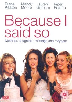 because i said so mothers, daughters, marriage and maybe meme dvd movie cover