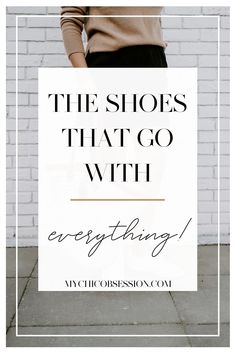 Whether you’re in need of cute outfit ideas or you're building your minimalist wardrobe, you know you can always rely on your basic wardrobe essentials in your capsule wardrobe to look great with everything. When it comes to footwear, you may be wondering, "What are the cute shoes that go with everything?" Well, the answer may surprise you! Read this by My Chic Obsession to discover the shoes for women that match everything in your closet, as well as 5 outfit ideas on how to wear them! Casual Fall Shoes Comfy, Casual Shoes Women 2023, Summer Casual Shoes Women, Footwear To Wear With Dresses, Womens Shoes 2023 Spring, Casual Everyday Shoes Women, Woman’s Casual Shoes, Women’s Shoes That Go With Everything, Shoes For Minimalist Wardrobe