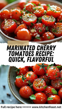 two pictures with different types of tomatoes in them and the words marinated cherry tomatoes recipe quick, flavorful