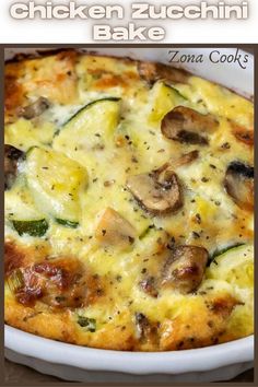 Chicken Zucchini Bake in a casserole dish. Chicken Zucchini Recipes, Zucchini And Mushrooms, Chicken Zucchini Casserole, Zucchini Casserole Recipes, Zucchini Side Dishes, Basil Salt, Easy Zucchini Recipes