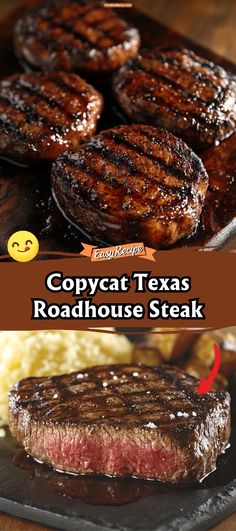 two pictures of steaks and potatoes on a grill with the caption copycat texas roadhouse steak