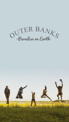 an advertisement for outer banks featuring people jumping in the air