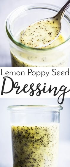 lemon poppy seed dressing in a glass jar with a spoon on the side and text overlay that reads, lemon poppy seed dressing