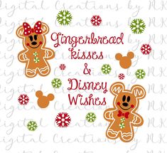 two gingerbreads and some snowflakes on a white background with the words gingerbread kisses and disney wishes