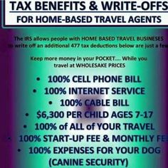 an advertisement for tax benefits and write - offs for home - based travel agent