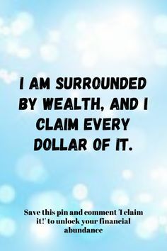 i am surrounded by health, and i claim every dollar of it save this pin and comment to unlock your financial abundance