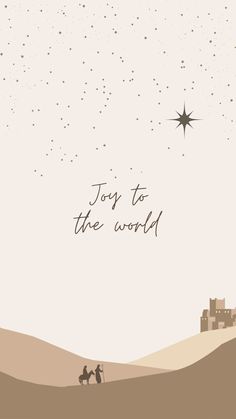 a christmas card with the words joy to the world and two wise men on camels