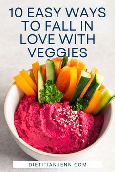 bell pepper and cucumber sticks in a bright pink beet hummus dip in a white bowl. Text above reads, "10 Easy Ways to Fall in Love with Veggies" Vegetarian Food List, Eat More Vegetables, Blue Zones, Healthy Motivation, Food Diet, Diet Meal Plans, Cooking Techniques, Intermittent Fasting, Baking Tips