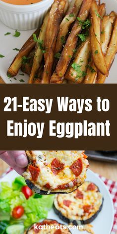 two easy ways to enjoy eggplant with the title overlay reads, 21 easy ways to enjoy eggplant