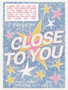 a close up of a card with stars on it and the words i wanna't be close to you