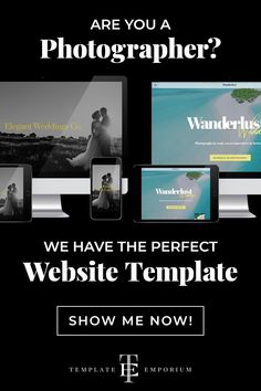 a black and white advertisement with the words, we have the perfect website template show me now