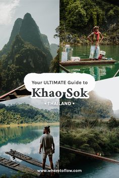 A grid of four pictures with the following text on top: Your Ultimate Guide to Khao Sok, Thailand. On the grid, the first image is of karst cliffs, second image is of a person standing selling ice cream on top of a small boat, third image is of a person standing before a lake and two bamboo rafts and last image is of two people crossing a suspension bridge. Koh Sumai Thailand, Koh Chang Thailand Pictures, Khao Lak Thailand, Koh Sok National Park, Thailand Places, Thailand Island Hopping, Thailand Tourist Spot, Khao Yai National Park