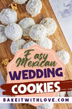 mexican wedding cookies on a cutting board with text overlay