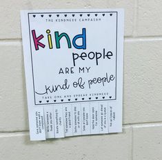 a sign that says kind people are my kind of people on the side of a wall