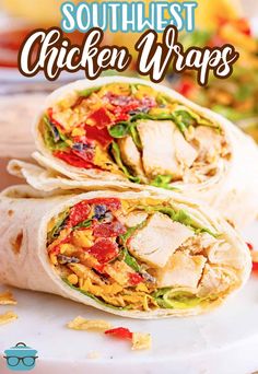 the southwest chicken wraps on a plate with text overlay that reads southwest chicken wraps