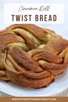 cinnamon roll twist bread on a white plate with text overlay that reads cinnamon roll twist bread