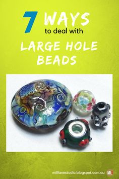 seven ways to deal with large hole beads