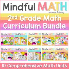 the 2nd grade math curriculum bundle is shown with text that reads, mindful math