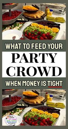 what to feed your party crowd when money is tight