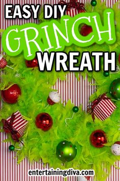 an easy diy grinch wreath with green and red ornaments