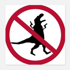 a sign that says no dinosaurs in front of a silhouette of a t - rex