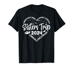 PRICES MAY VARY. Sister's trip 2024 Memories Trip Friends Vacation Retro women big sister trip summer vacation cruiser beach cruise lovers go on a love cruising matching for women funny big for girls travel traveling essentials adventure travelers hobby quotes Funny saying new 2024 tee apparel costume great saying for men women girls guy Lightweight, Classic fit, Double-needle sleeve and bottom hem Sister Trip Shirts, Hobby Quotes, 2024 Memories, Traveling Essentials, Sisters Trip, Hobbies Quote, Trip Friends, Sister Trip, Friends Vacation