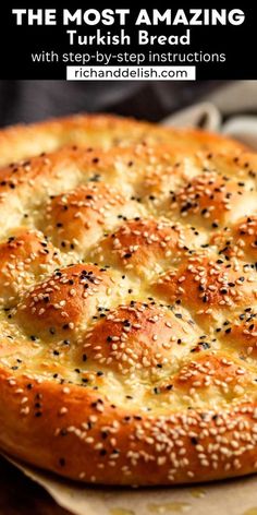 the most amazing turkish bread recipe with step - by - step instructions