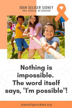 an ad for joan seiler sidney's book, nothing is impossible the word itself says, i'm possible