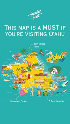 an illustrated map with the words, this map is must if you're visiting oahu