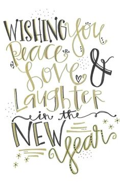 a quote that says wishing you peace and love laughter in the new year with stars