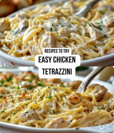 two white dishes filled with chicken tetrazzini and text overlay reads recipes to try easy chicken tetrazzini