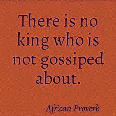 an orange book cover with the words, there is no king who is not gossiped about