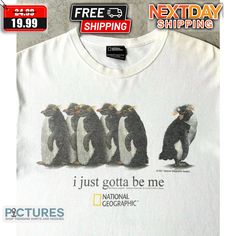 Penguin I Just Gotta Be Me National Geographic Shirt