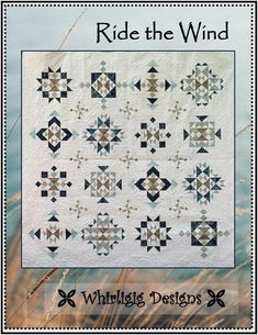 the cover of ride the wind quilt pattern is shown in black and white, with an image