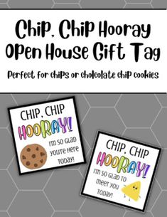 the chip chip hooray open house gift tag is shown in three different colors