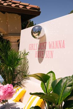 there is a sign that says girls just wanna have sun