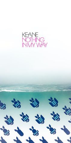 the poster for keane's nothing in my way shows an image of people riding scooters