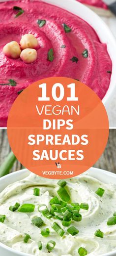 dips and sauces with text overlay that reads 101 vegan dips, spreads & sauces