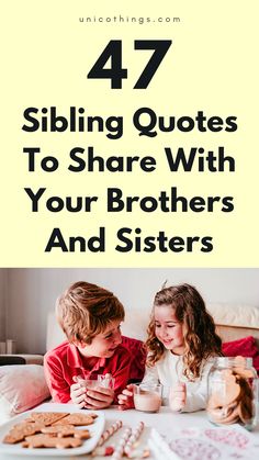 Here are the best sibling quotes that will bring a smile to your brothers and sisters and remind them how special they are. If you are cherishing childhood memories or showing your love, these quotes will capture the unique bond you share. 

Which quote best fits your sibling relationship? Share it with them today!