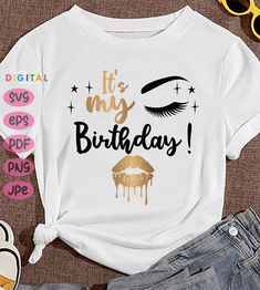 Birthday Queen Svg, It's My Birthday Shirt, Happy Birthday Shirt, Birthday Logo, Custom Birthday Shirts, 40th Birthday Shirts, Queen Svg, Birthday Queen, It S My Birthday