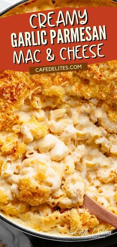 creamy garlic parmesan mac and cheese in a pan