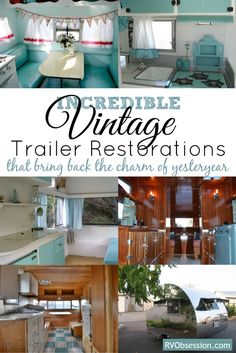 Collage of renovated and restored vintage travel trailers, with text overlay: Incredible vintage trailer restorations. Vintage Trailer Remodel, Vintage Trailers Restoration, Vintage Trailer Interior, Vintage Camper Interior, Posters Decor, Chuck Box