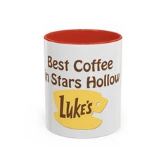 a red and white coffee mug with the words best coffee in stars hollow luke's