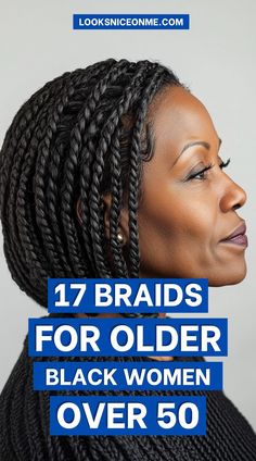 From box braids to chic updos, explore braid styles that add sophistication and make maintenance a breeze. Perfect for showing off natural beauty and celebrating age with style! #BraidsForOlderWomen #Over50Fashion #NaturalHairStyles" Styles For Long Braids Black Women, Crochet Black Hairstyles, Individuals Braids For Black Women, Gray Natural Hair Styles Black Women, Ugly Braided Hairstyles, Braids For 50 Year Old Black Women, Professional Braids For Work Black Women, Grownish Hairstyles, Natural Gray Hair Over 50 Black Women