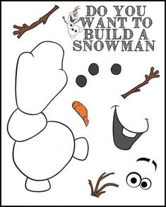 an image of a snowman cut out with the words do you want to build a snowman?