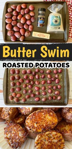 some potatoes and other food items on a tray with the words butter swim roasted potatoes