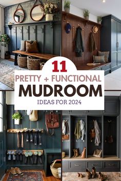 the words pretty and functional mudroom ideas for 2014 are in white letters on black